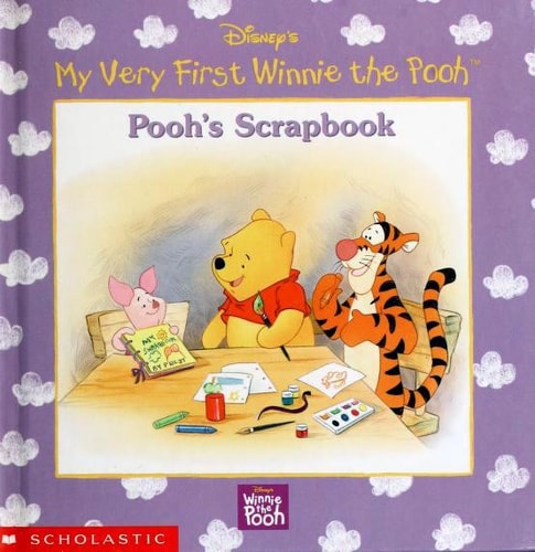 Pooh's Scrapbook (My Very First Winnie the Pooh)