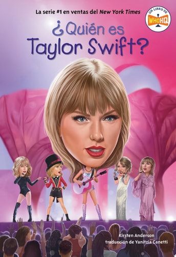 ¿Quién Es Taylor Swift? (Who Is Taylor Swift? Spanish Edition)