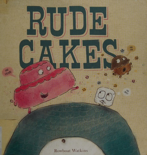 Rude Cakes