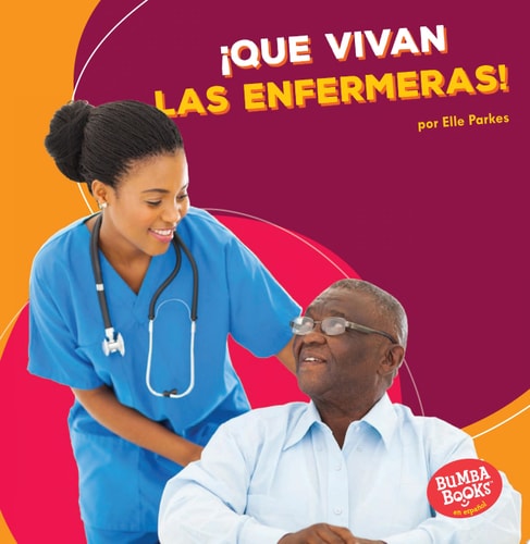Que Vivan Las Enfermeras!