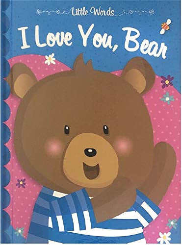 I Love You, Bear
