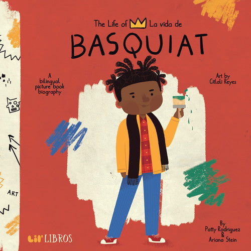 The Life of / la Vida de Basquiat