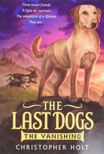 The Last Dogs: the Vanishing