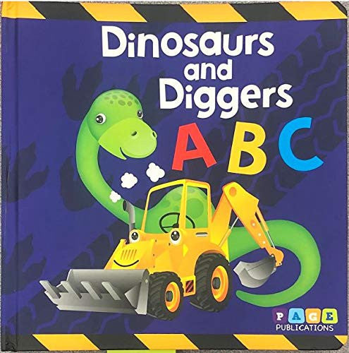 Dinosaurs and Diggers ABC