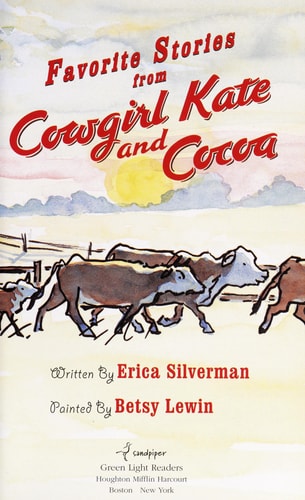 Favorite Stories from Cowgirl Kate and Cocoa (Green Light Readers, Level 2)