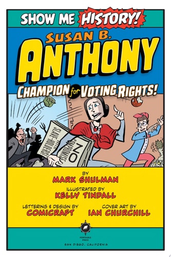 Susan B. Anthony: Champion for Voting Rights!