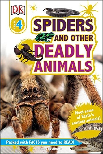 Spiders and Other Deadly Animals (DK Level 4)