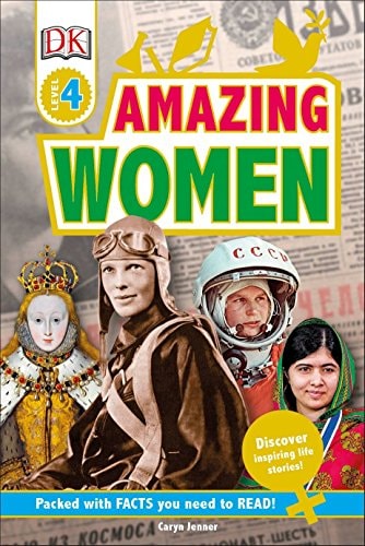 Amazing Women (DK Readers L4)