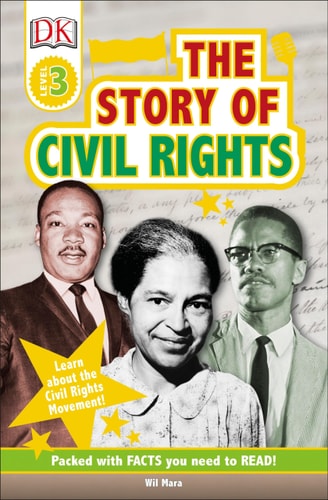 The Story of Civil Rights (DK Readers L3)