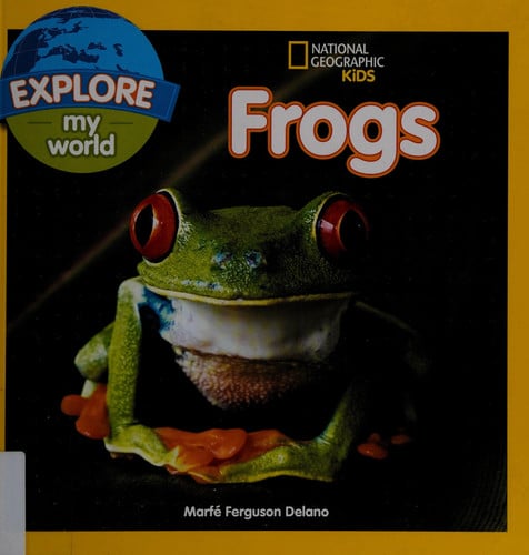 Explore My World Frogs