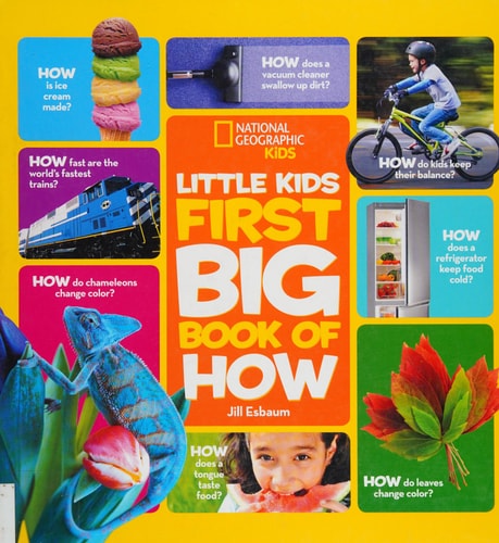 National Geographic Little Kids First Big Book of How