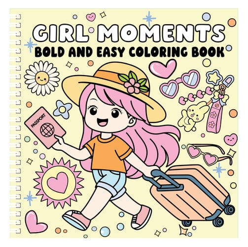 Girl Moments Bold and Easy Coloring Book