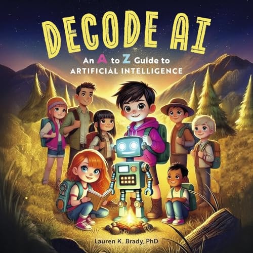 Decode AI: an A to Z Guide to Artificial Intelligence