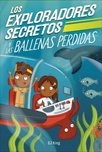 Los Exploradores Secretos y Las Ballenas Perdidas (Secret Explorers Lost Whales)