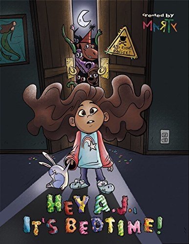 Hey A. J. , It's Bedtime!