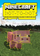 Ultimate Dot-To-Dot: Minecraft