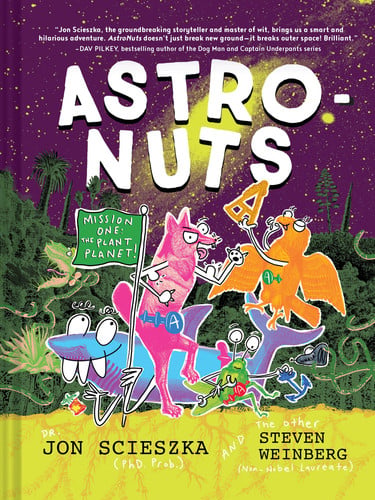 AstroNuts Mission One: the Plant Planet