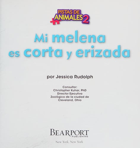 Mi Melena Es Corta y erizada (My Mane Is Short and Spotted)