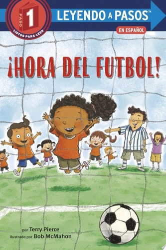 ¡Hora Del Fútbol! (Soccer Time! Spanish Edition)