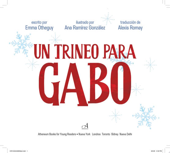 Un Trineo para Gabo (a Sled for Gabo)