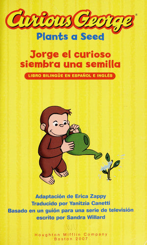 Curious George Plants a Seed/Jorge el Curioso Siembra una Semilla
