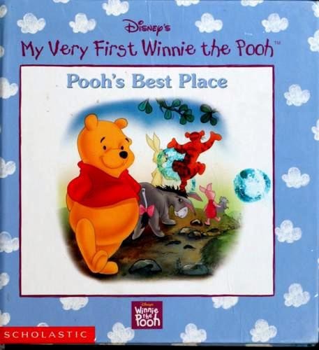 Pooh's Best Place (My Very First Winnie the Pooh)