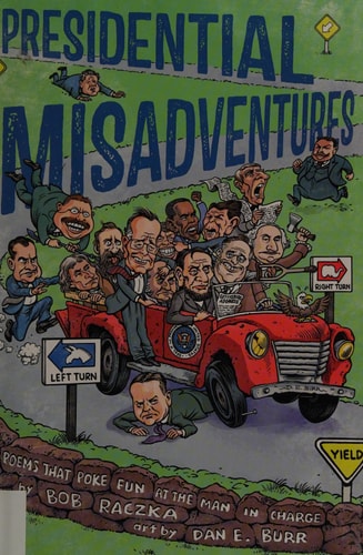 Presidential Misadventures