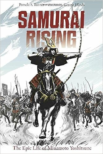 Samurai Rising: The Epic Life of Minamoto Yoshitsune