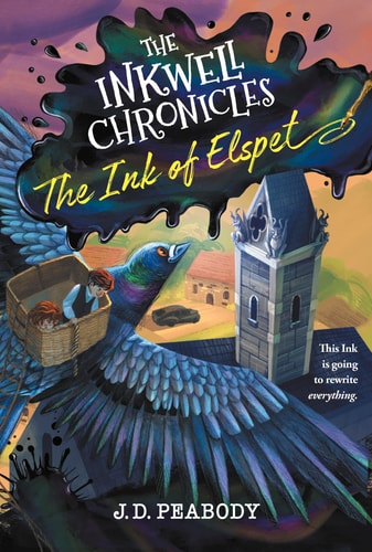The Inkwell Chronicles: the Ink of Elspet, Book 1
