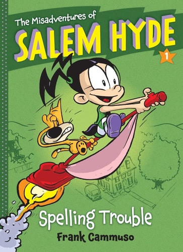 Spelling Trouble (The Misadventures of Salem Hyde)