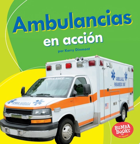 Ambulancias en Acción (Ambulances on the Go)