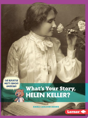 What's Your Story, Helen Keller?