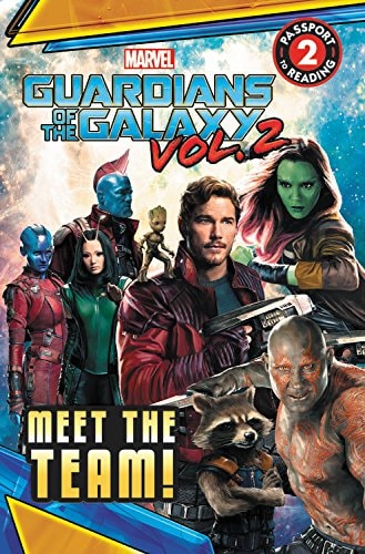 MARVEL's Guardians of the Galaxy Vol. 2: Meet the Team! (Passport to Reading, Level 2)