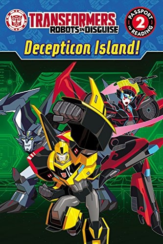 Transformers Robots in Disguise: Decepticon Island! (Passport to Reading, Level 2)