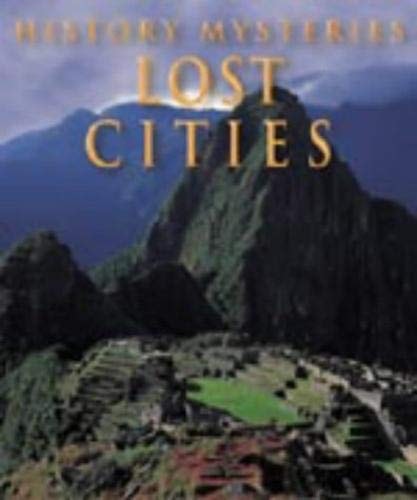 History Mysteries Lost Cities