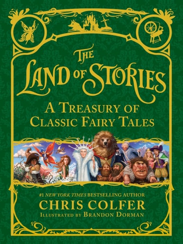 The Land of Stories: a Treasury of Classic Fairy Tales