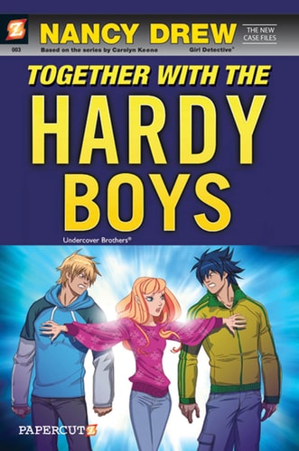 Nancy Drew the New Case Files #3: Together with the Hardy Boys