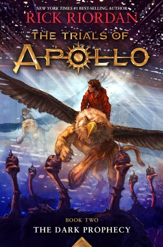 The Dark Prophecy (The Trials of Apollo, Book #2)