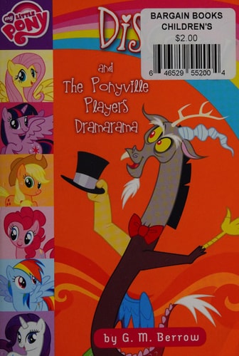 My Little Pony: Discord and the Ponyville Players Dramarama