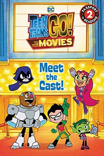 Teen Titans Go! (TM): to the Movies: Meet the Cast!