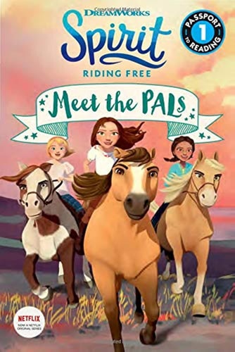 Spirit Riding Free: Meet the PALs – Classroom Bookshelf