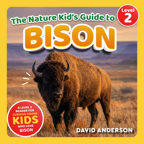 The Nature Kid's Guide to Bison
