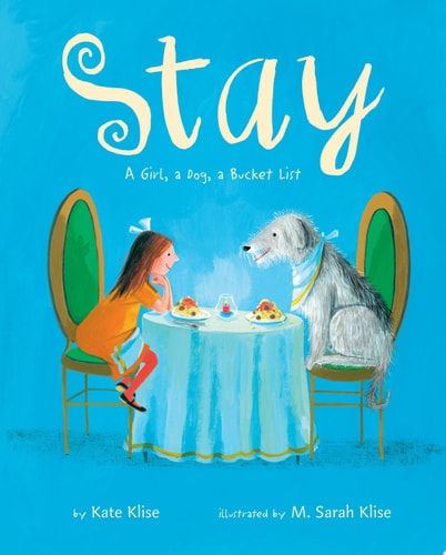 Stay: A Girl, a Dog, a Bucket List