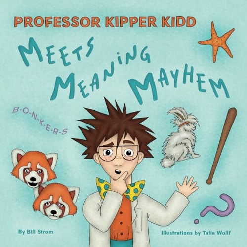 Professor Kipper Kidd Meets Meaning Mayhem