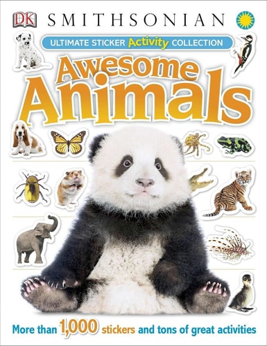 Ultimate Sticker Activity Collection: Awesome Animals