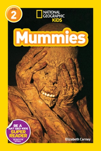 National Geographic Readers: Mummies (Level 2)