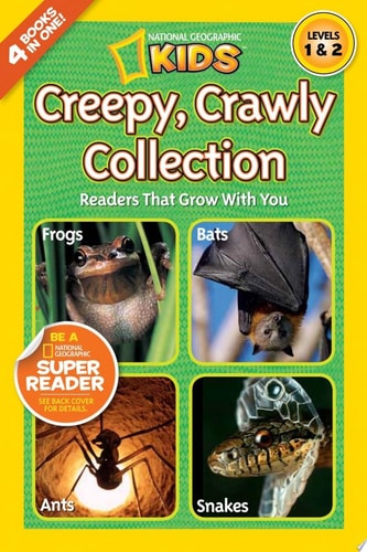 Creepy, Crawly Collection (National Geographic Kids Readers, Levels 1 And 2)