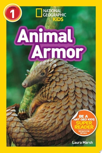 National Geographic Kids Readers: Animal Armor (L1)