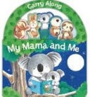 Carry along My Mama and Me