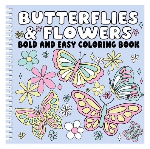 BUTTERFLIES and FLOWERS Bold and Easy Coloring Book